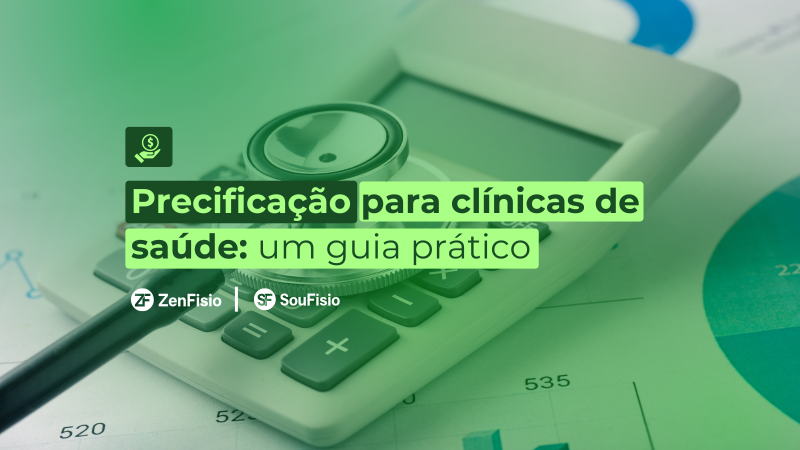 Precificação para clínicas de saúde: um guia prático